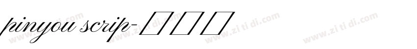 pinyou scrip字体转换
